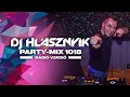 DJ Hlásznyik - Party-mix #1018 (Rádiós Mixműsor / Rádió Mix) [2025] [Club, Club House, Tech House]