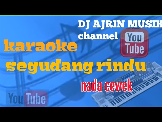 SEGUDANG RINDU MIX [ KARAOKE ] CAMELIA MALIK _ KN7000 NADA CEWEK ( HD VERSION ) class=