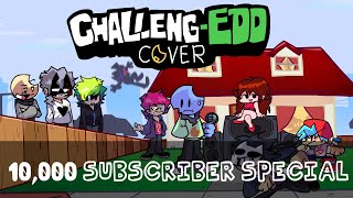 [10K SPECIAL!] ChallengEdd VS Cheese Cover // FNF Mod