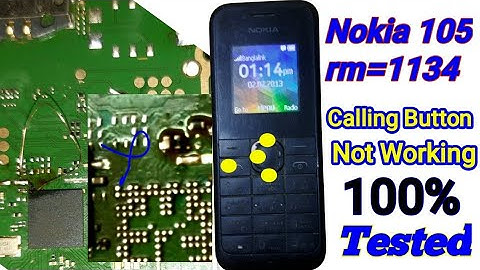 Nokia 105 rm 1134 Calling Button Not Working / 100% Tested