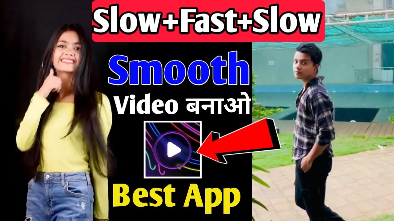 Best Slowmotion & Fastmotion Video Editing App For Android slow