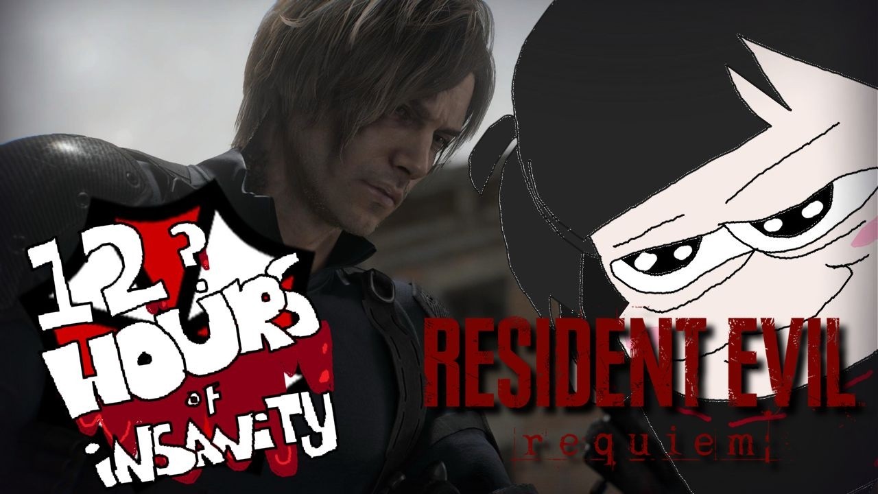 【RESIDENT EVIL requiem INSANITY MODE】12 hours of insanity MARATHON STREAM!