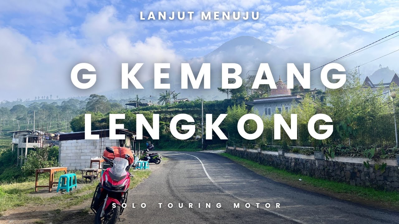 Продолжение сольного тура: от Гунунг Чилик до Гунунг Кембанга через Ленгконг.