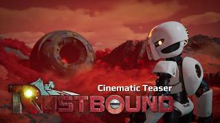 Rustbound - Cinematic Teaser Trailer