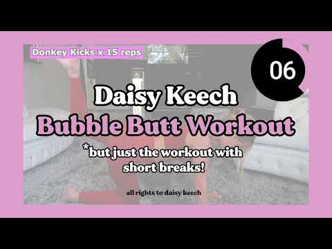 Daisy Keech QUARANTINE BUBBLE BUTT WORKOUT But Only the Exercises + Timer & Short Breaks [BEGINNERS]