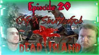 Jin Is Literally USELESS | Dead Island | CasualHardcoreGamers x ShutYerGob COLLAB | Part 20
