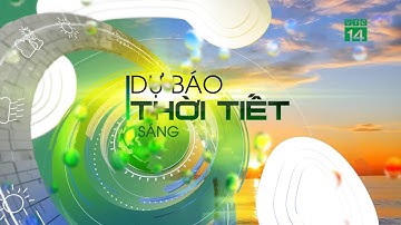 Thời tiết 6h 03/06/2020: Nắng và nóng là trạng thái thời tiết chủ đạo tại các tỉnh  Bắc Bộ | VTC14