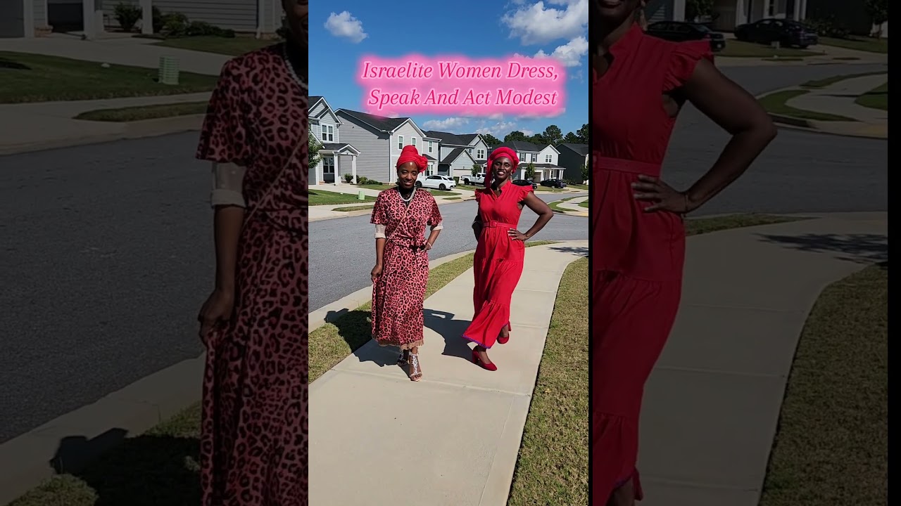 Israelite Women Dress, Speak And Act Modest 