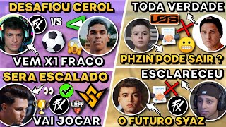 NOBRU ESCLARECE BOATOS ! LUVA DESAFIA CEROL ? NOBRU VAI JOGAR FFWS ! PHZIN PODE SAIR LOS ?
