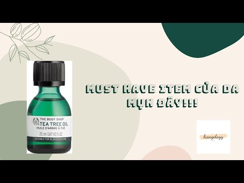 Review Tinh dầu trị mụn – kháng khuẩn Tea Tree Oil The Body Shop