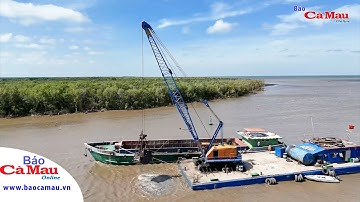 Cà Mau: Xã hội hoá nạo vét cửa biển Cái Đôi Vàm