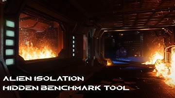 Alien Isolation has a hidden internal benchmark...