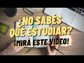 &quot;No saber qué estudiar no es &quot;perder el tiempo&quot;, sino, tal vez: GANARLO&quot;