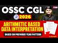 OSSC CGL 2026 | Odisha CGL Maths | Data Interpretation (Caselet & Tabular) | Sarangi Sir