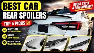 Top 5 Best Car Rear Spoilers on Amazon BUY RIGHT NOW  Universal & Civic Spoilers Reviewed