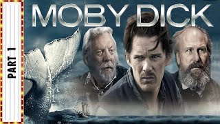 Moby Dick Part 1 | Adventure Movies | Ethan Hawke & Gillian Anderson | The Midnight Screening II