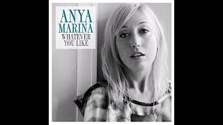 Anya Marina - Whatever You Like (Clean) Resimi