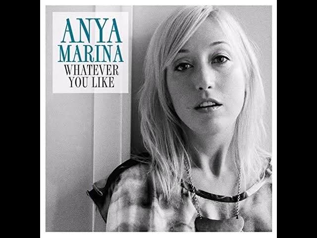 Anya Marina - Whatever You Like (Clean)