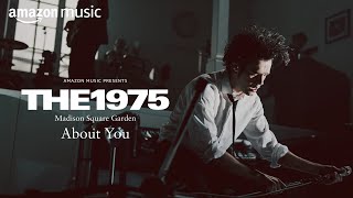 The 1975 – About You Live from Madison Square Garden | Amazon Music Resimi