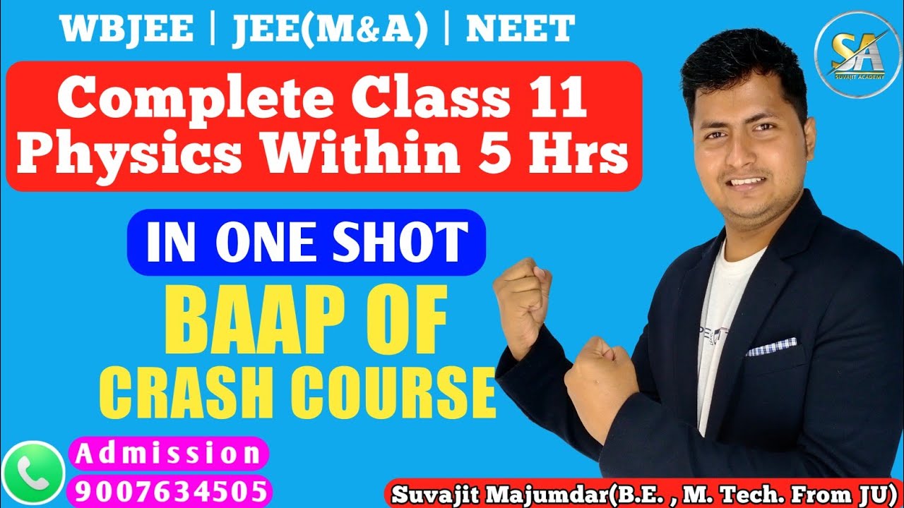 Class 11 Complete Physics Crash Course in One Shot with JEE MAIN & NEET ...