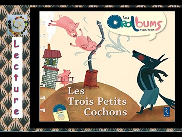 ⭐️Les trois petits cochons - Les oralbums maternelles Retz