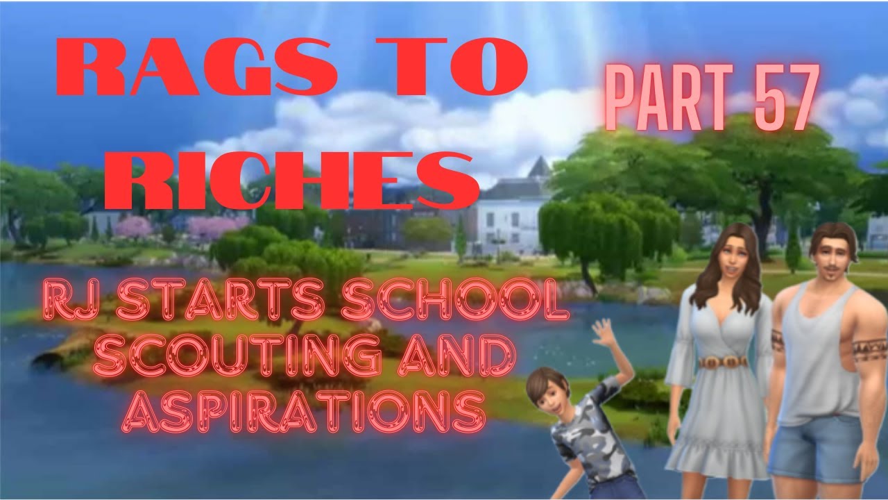 Sims 4: Rags to Riches - Part 57 - RJ works scouting, aspirations, and skills 