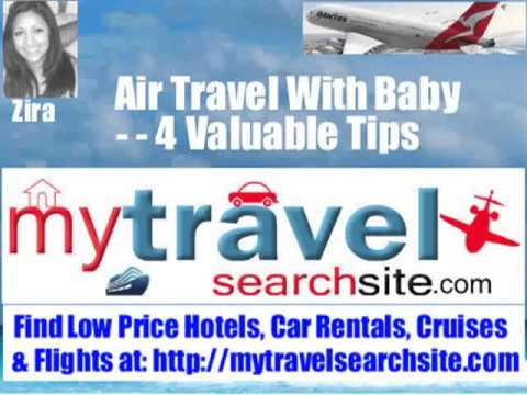 Air Travel With Baby - 4 Valuable Tips