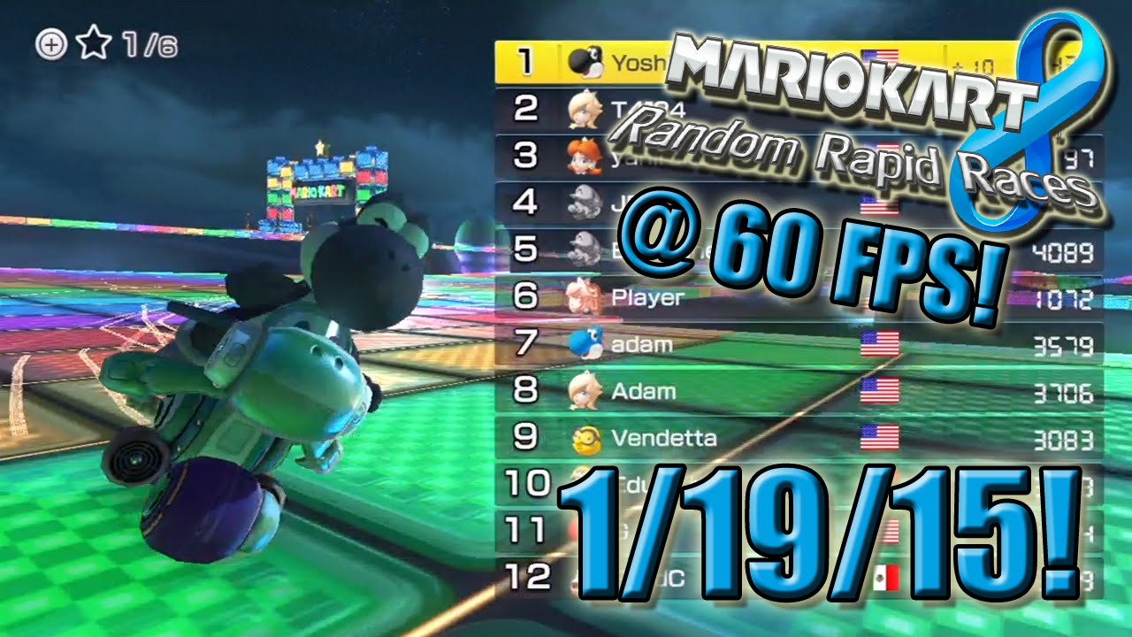 Mario Kart 8 - Random Rapid Races - 1/19/15! - YouTube