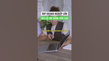 Top doanh nghiệp lớn trả cổ tức bằng tiền cao nhất #t_huystock #shorts #cophieu #chungkhoan