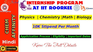 Exclusive: INTERNSHIP PROGRAM AT IIT ROORKEE || SPARK 2023 || 10K Stipend || Know The Full Details