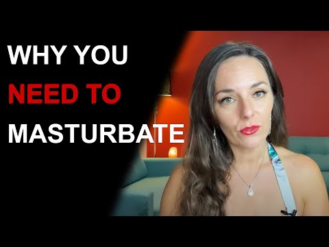 3 KEY REASONS WHY YOU NEED TO MASTURBATE | Masturbation Benefits