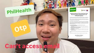 How to get Philhealth OTP but can’t access email