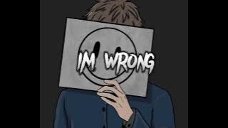 Im Wrong _ Apner Pare [ RMX ]
