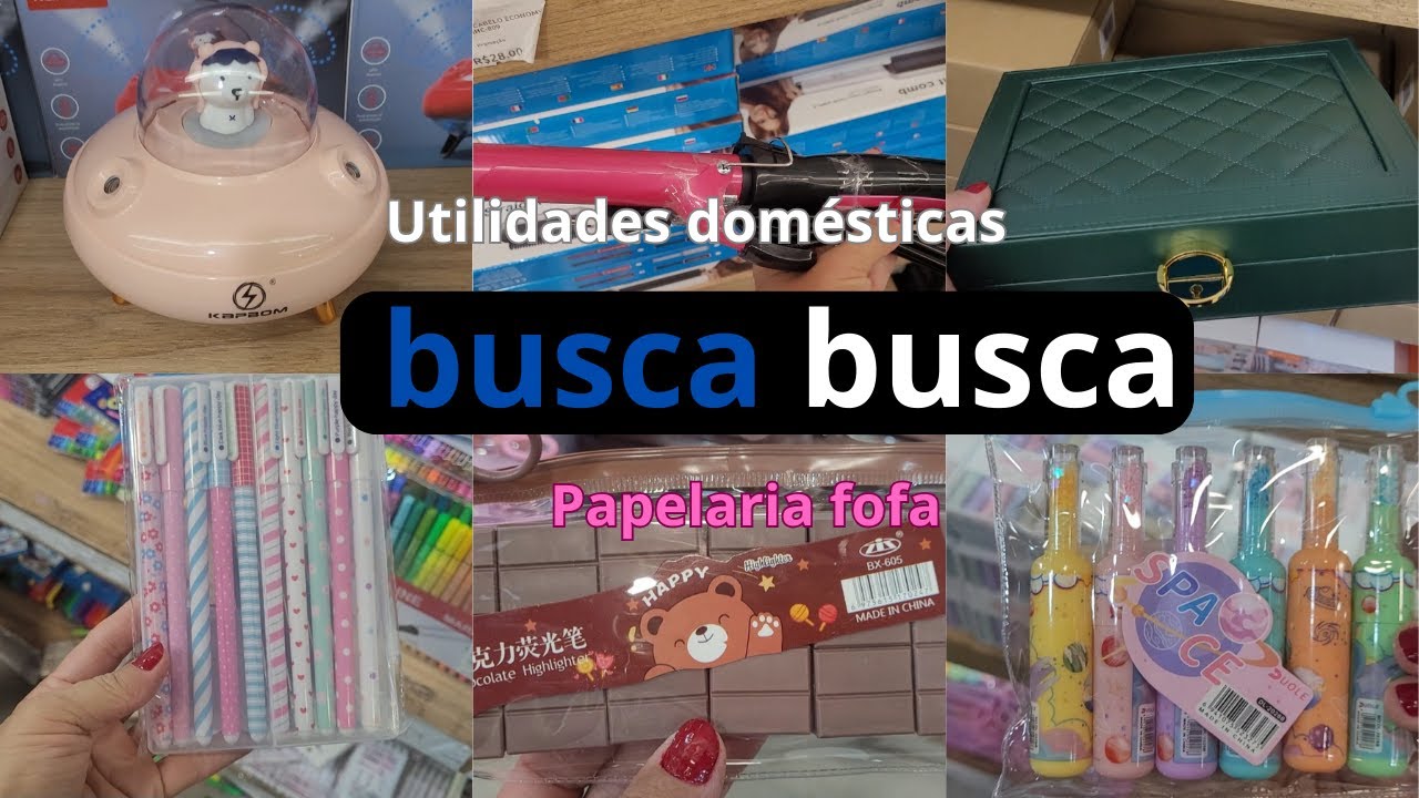 Busca busca a loja de achadinhos preferidos | Utilidades Domésticas e Papelaria Fofa