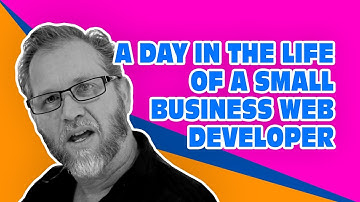 A Day in the Life of a Small Business Web Developer