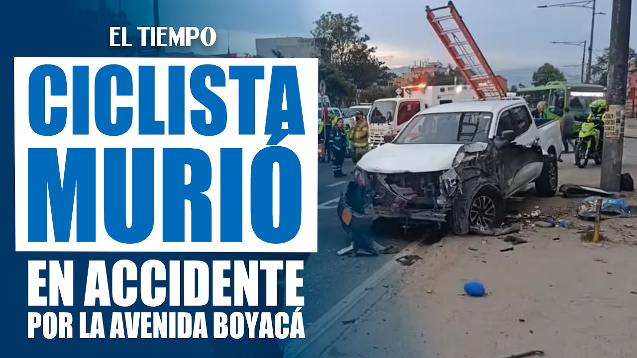 Ciclista pierde la vida tras ser atropellado por una camioneta en la ...