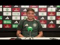Full Media Conference | James Forrest (18/07/26)