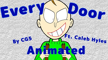 “Every Door” | Baldi’s Basic Animation | Song by CG5 Ft. Caleb Hyles