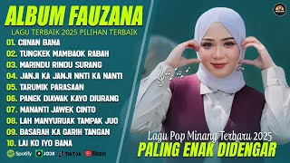 Download Lagu FAUZANA - LAGU MINANG TERBARU FULL ALBUM TERPOPULER 2025 - Janji Ka Janji - Tarumik Perasaan 🎶 MP3