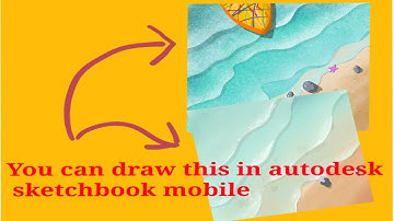 Drawing a simple beach scenery in autodesk sketchbook mobile!!!