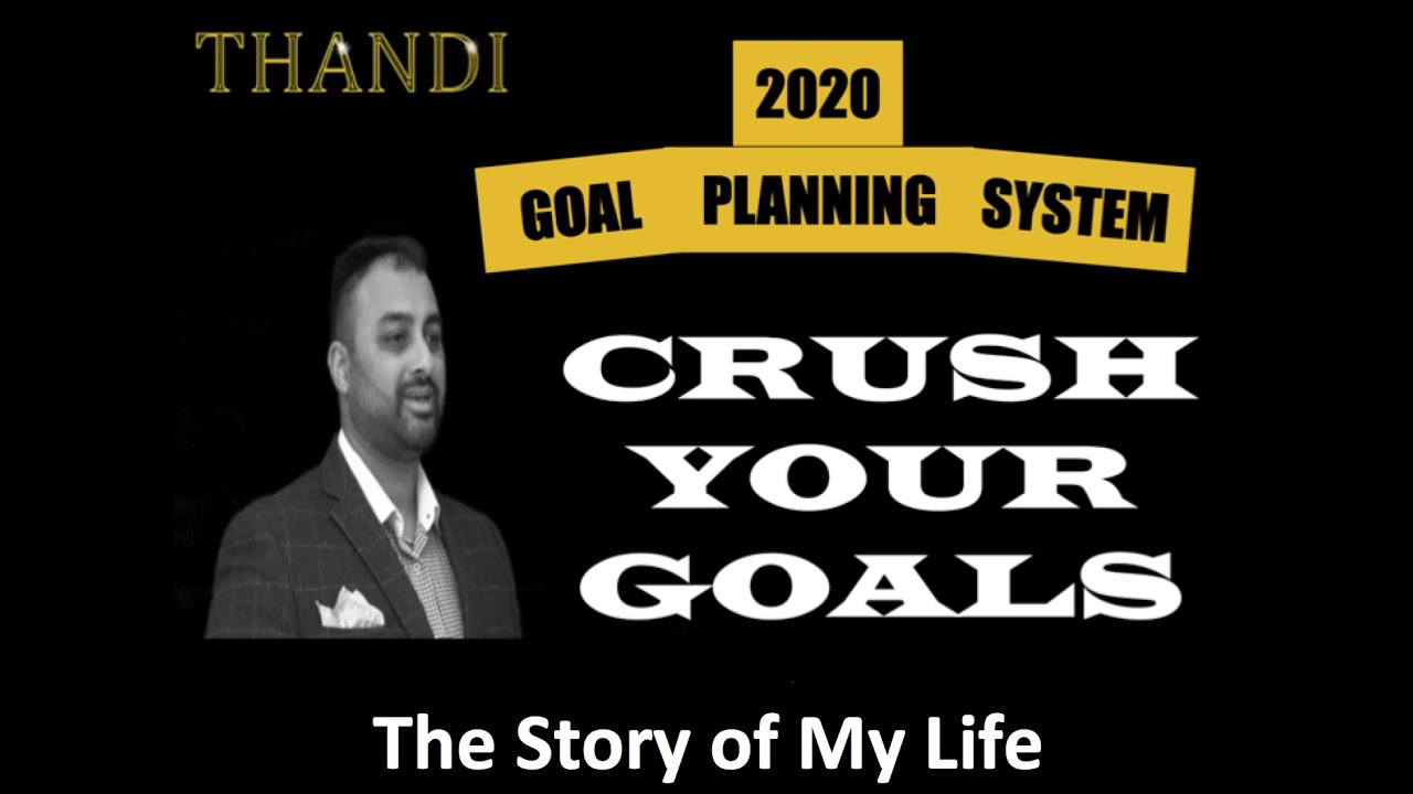 Goal Planning System Part 8/16 - Story of My Life - Michael Thandi