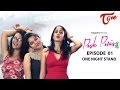 Posh Poris | Episode 1 | One Night Stand | by Aparna Malladi | #TeluguWebseries