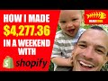 How I Made $4,277.36 In A Weekend With Shopify Apps [Dead Cool]