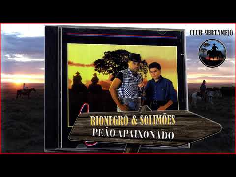 Peão Apaixonado (Ao Vivo) - Rionegro & Solimões