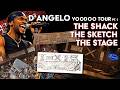 D'Angelo Voodoo Tour 2000: The Shack, The Sketch &amp; The Stage  (Part 1)