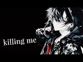 killing me