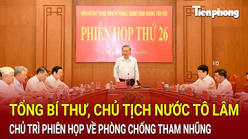 Tổng Bí thư, Chủ tịch nước Tô Lâm chủ trì phiên họp về phòng chống tham nhũng, tiêu cực