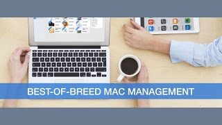 Best-of-Breed Mac Management Webinar