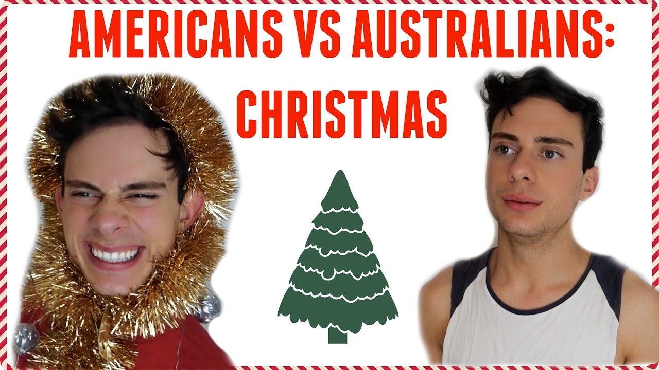 Americans vs Australians on Christmas YouTube