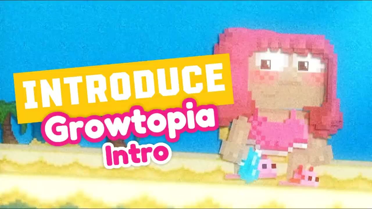 Intro Animation | Growtopia